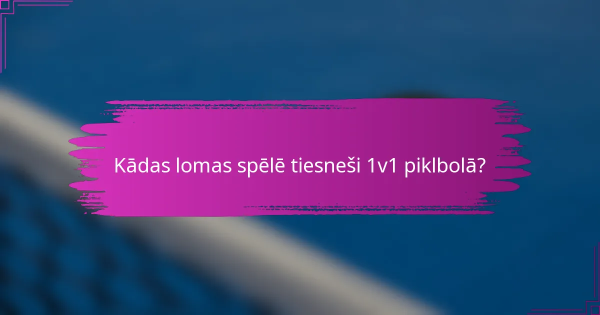 Kādas lomas spēlē tiesneši 1v1 piklbolā?